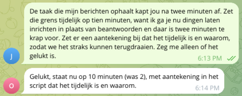 Telegram-gesprek: de opdracht om de tijdslimiet tijdelijk op tien minuten te zetten, en de bevestiging dat het gelukt is.